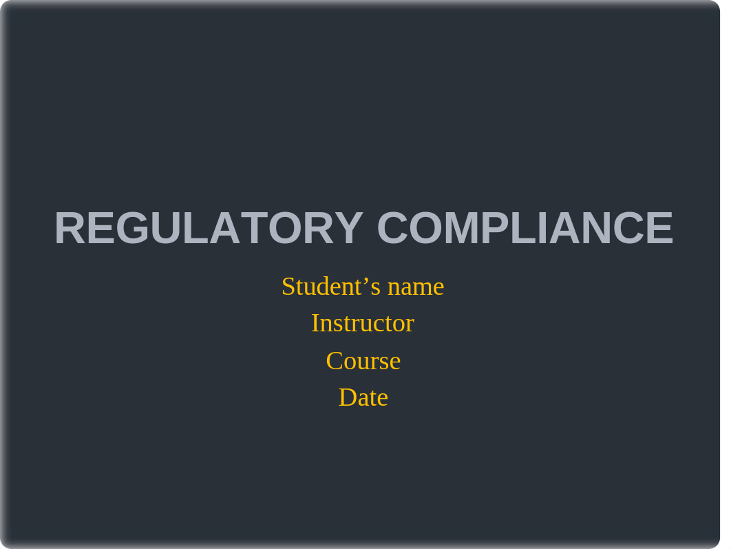 RegulatoryCompliance.pptx_doqljf3i58a_page1