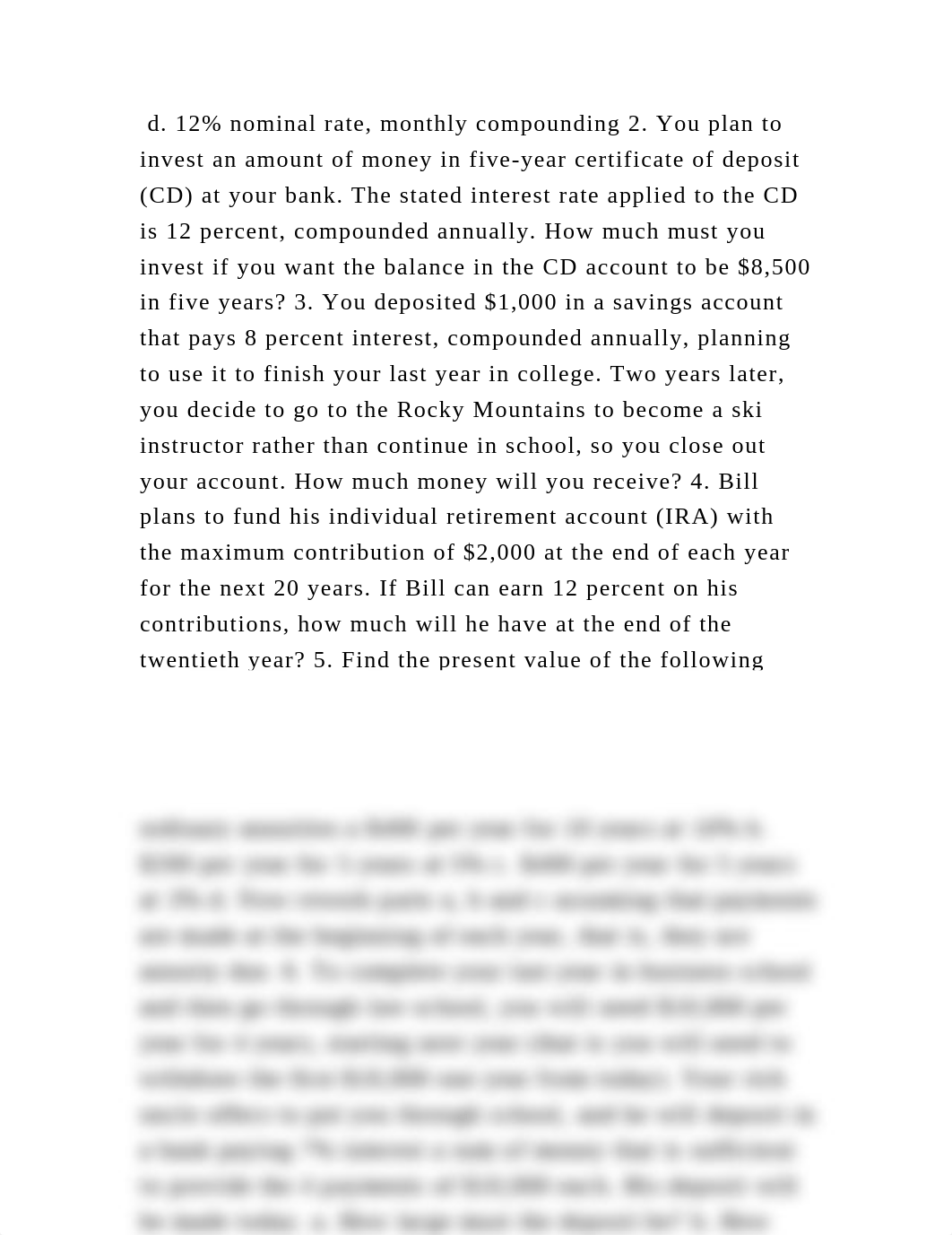 d. 12 nominal rate, monthly compounding 2. You plan to invest an amo.docx_dos68fmbetl_page2