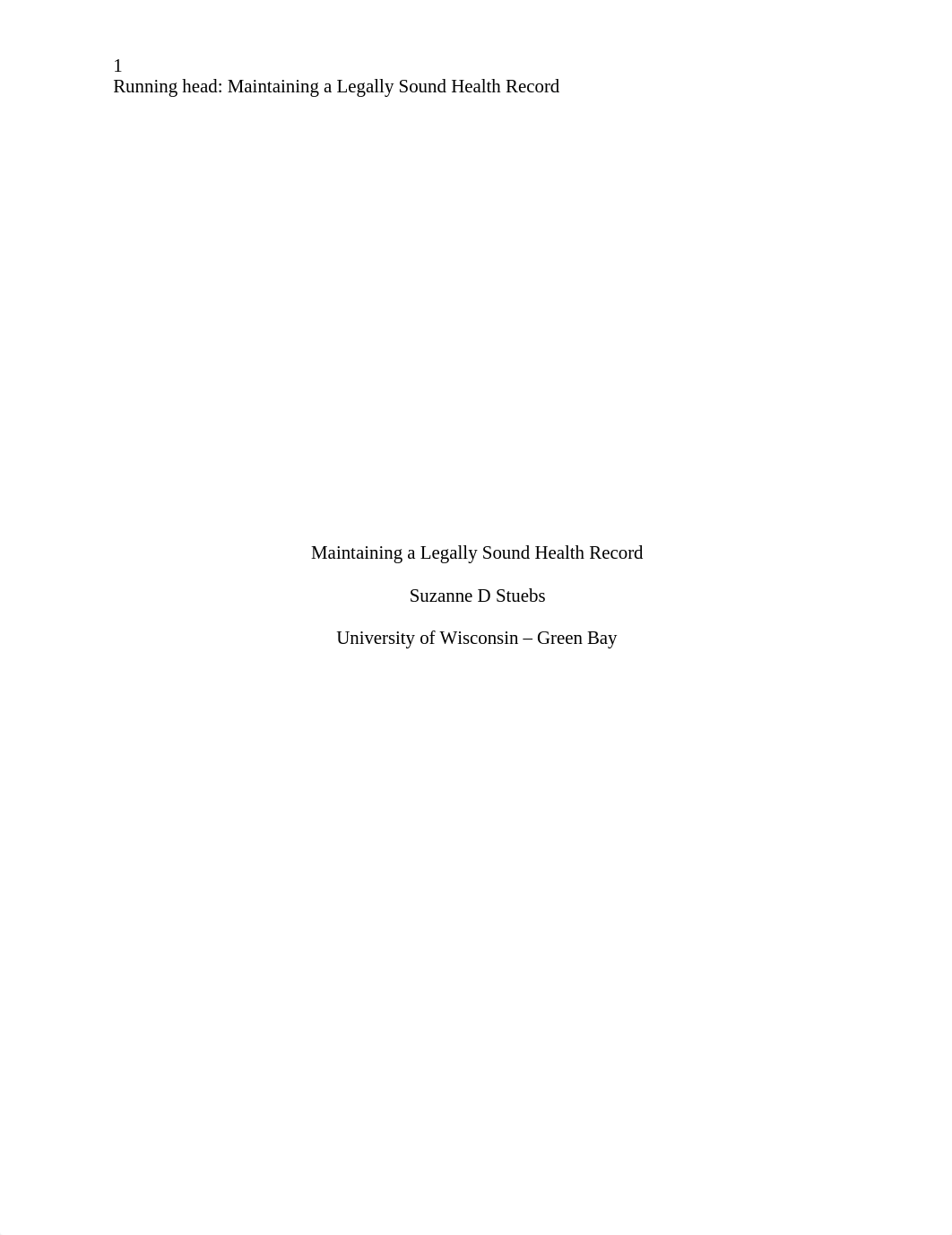 AHIMA_Maintaining a Health Record_Stuebs.docx_dosifypdv8e_page1