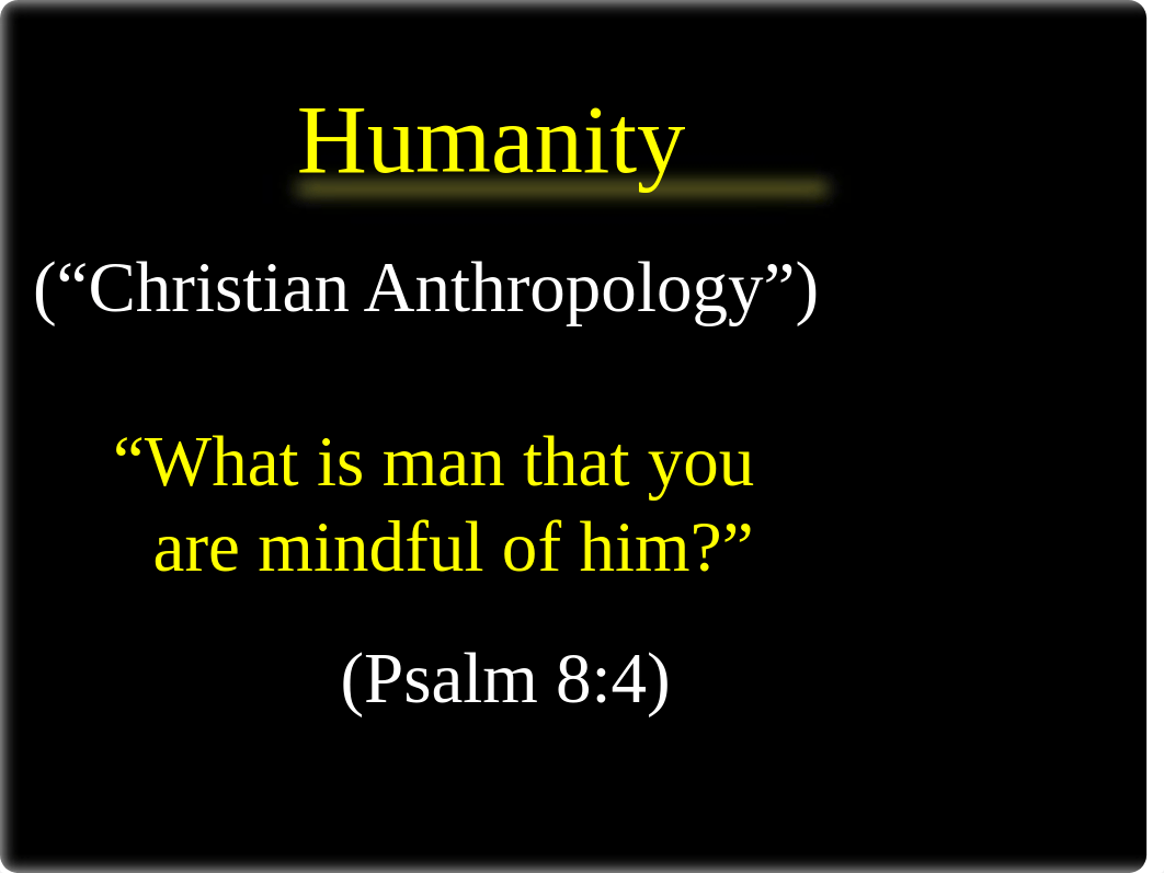 #15-The Doctrine of Humanity and Sin.ppt_dot1brsh4gm_page3