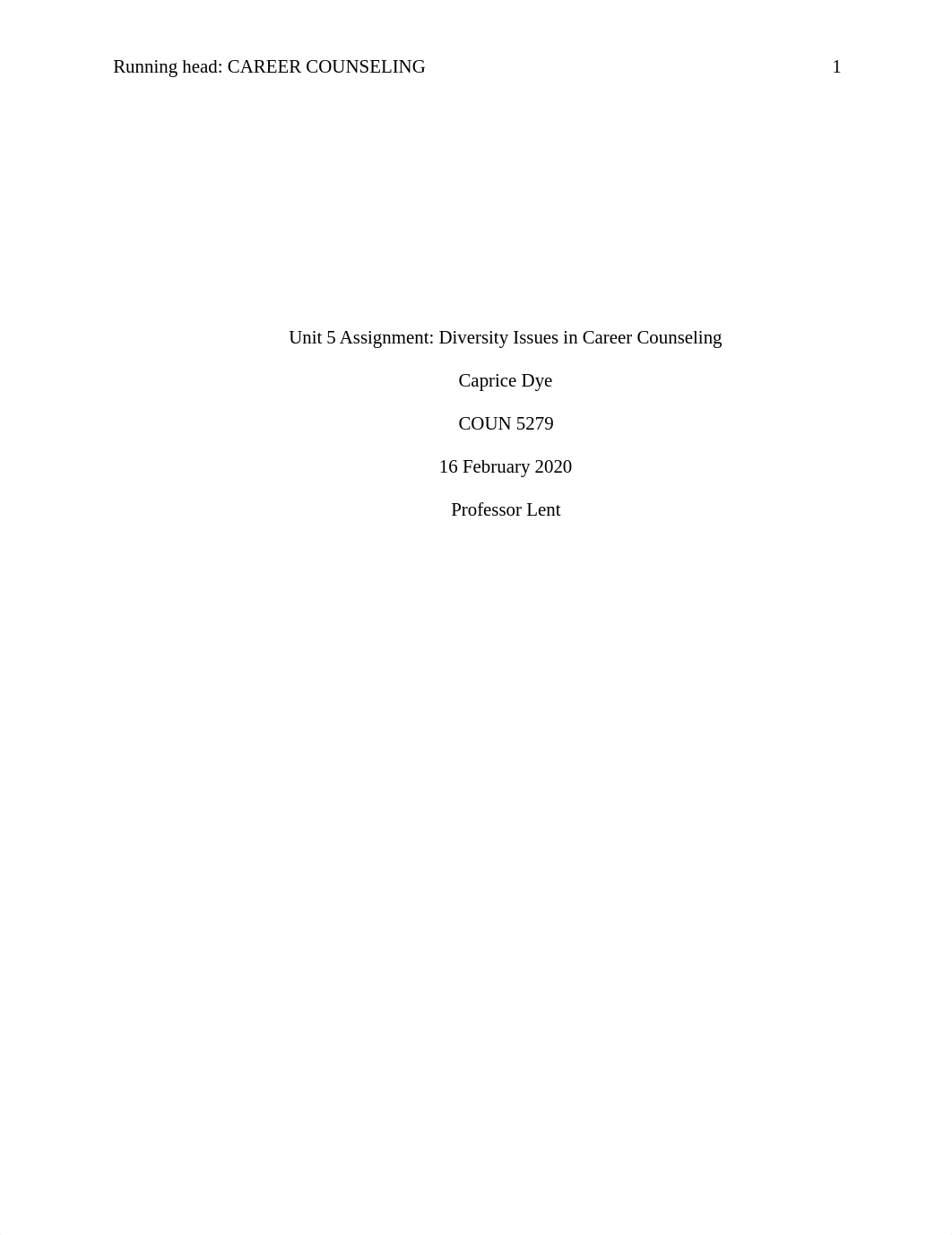 Dye_Caprice_u05a1_Diversity Issues in Career Counseling.docx_dotb8pq4qi0_page1