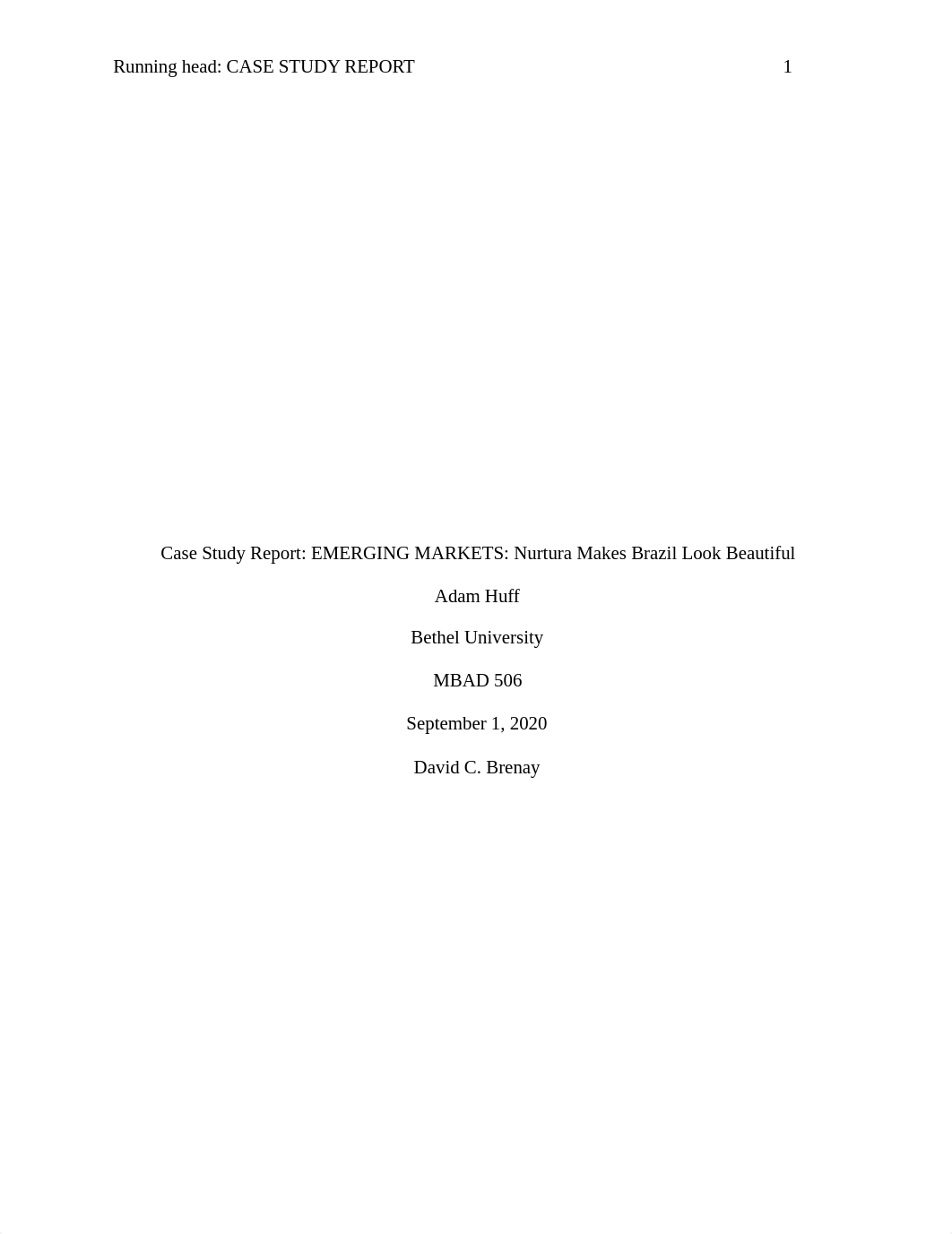 Adam Huff - MBAD 506 Case Study 2.docx_dou6i5nc323_page1