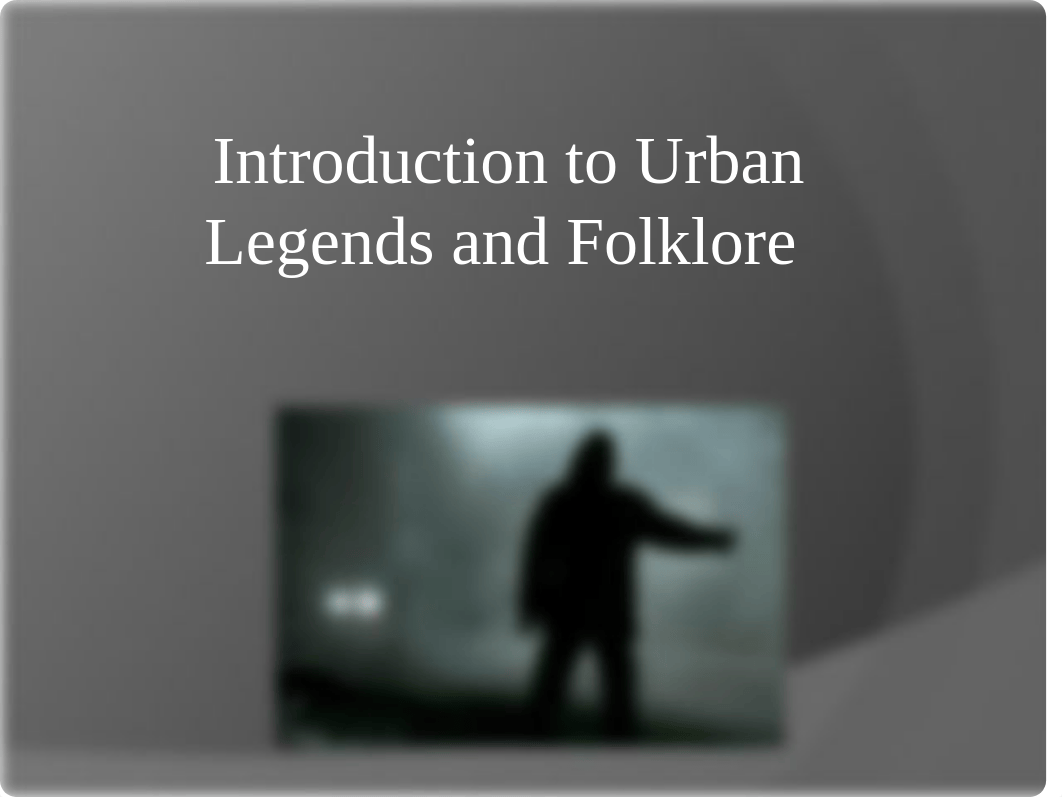 Week 1 - Introduction to Urban Legends and Folklore_dov5ny8keim_page1