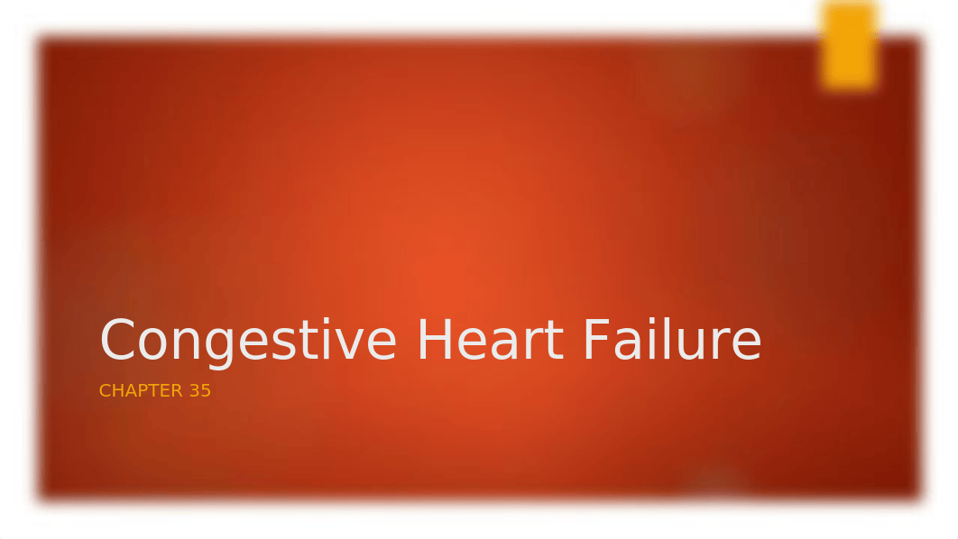 Week 11 Congestive Heart Failure.pptx_dovk9wg4zbq_page1