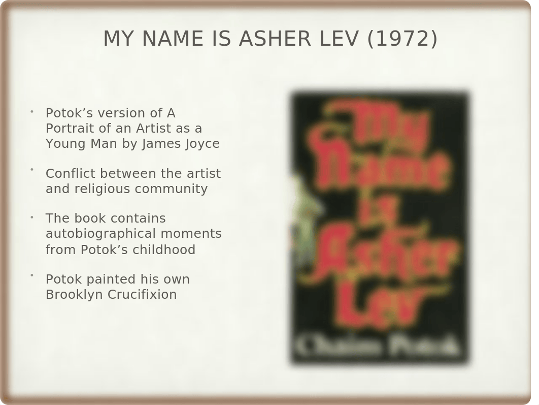 My Name is Asher Lev.pptx_dow013wj3rj_page5