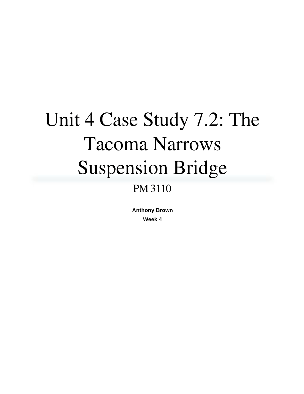 Unit 4 Case Study 7 - The Tacoma Narrows Suspension Bridge_dow6xujfagt_page1