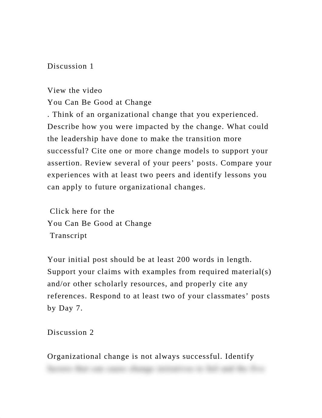 Discussion 1View the video You Can Be Good at Change. Thin.docx_dox4m921ezx_page2