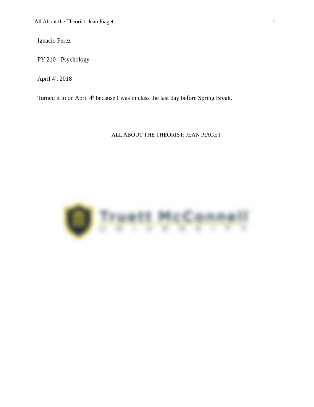 All About the Theorist: Jean Piaget
Ignacio Perez
PY 210 - Psychology_doxud6jubs0_page1