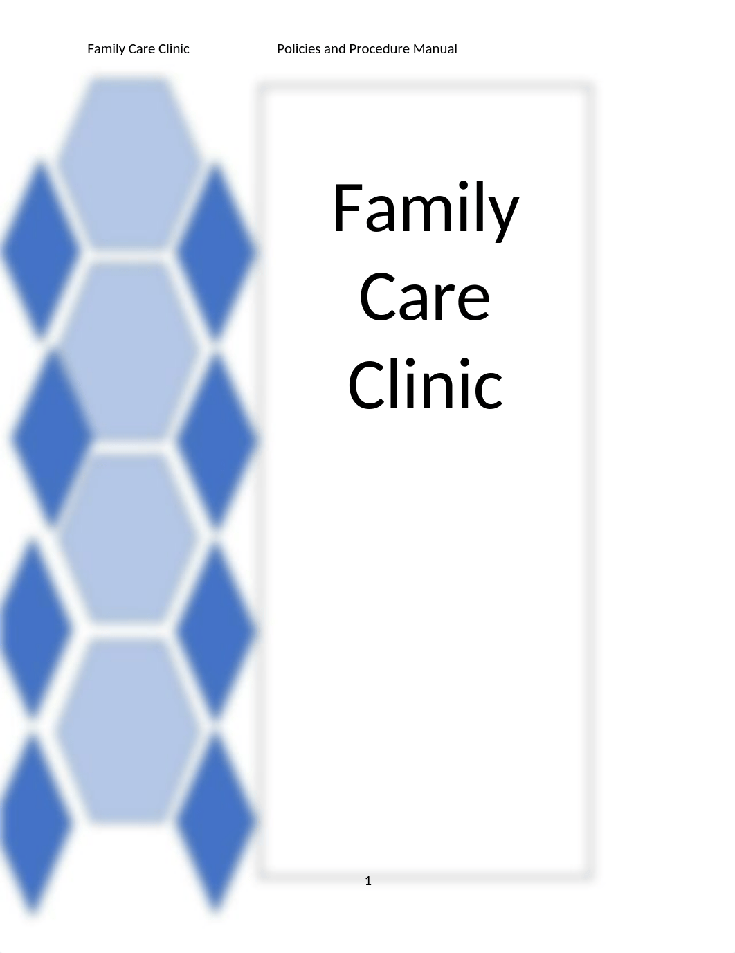 Family Care Clinic Policy and Procedure Manual .docx_dp02nhnrhcp_page1