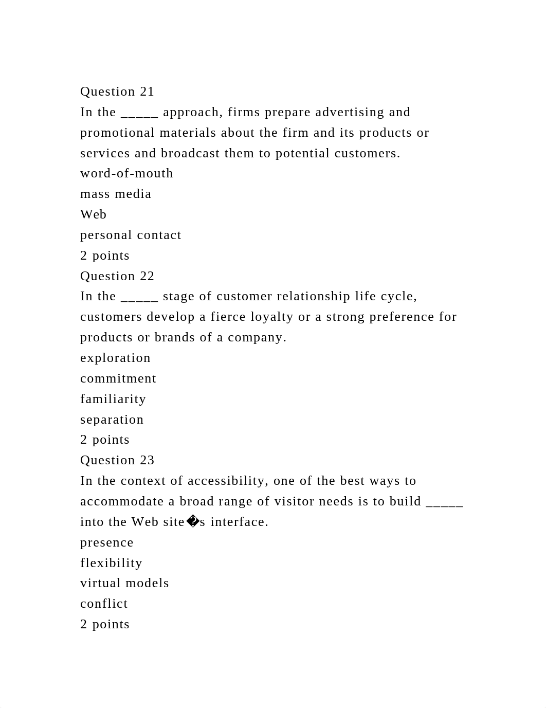 Question 21In the _____ approach, firms prepare advertising and pr.docx_dp06c950rod_page2