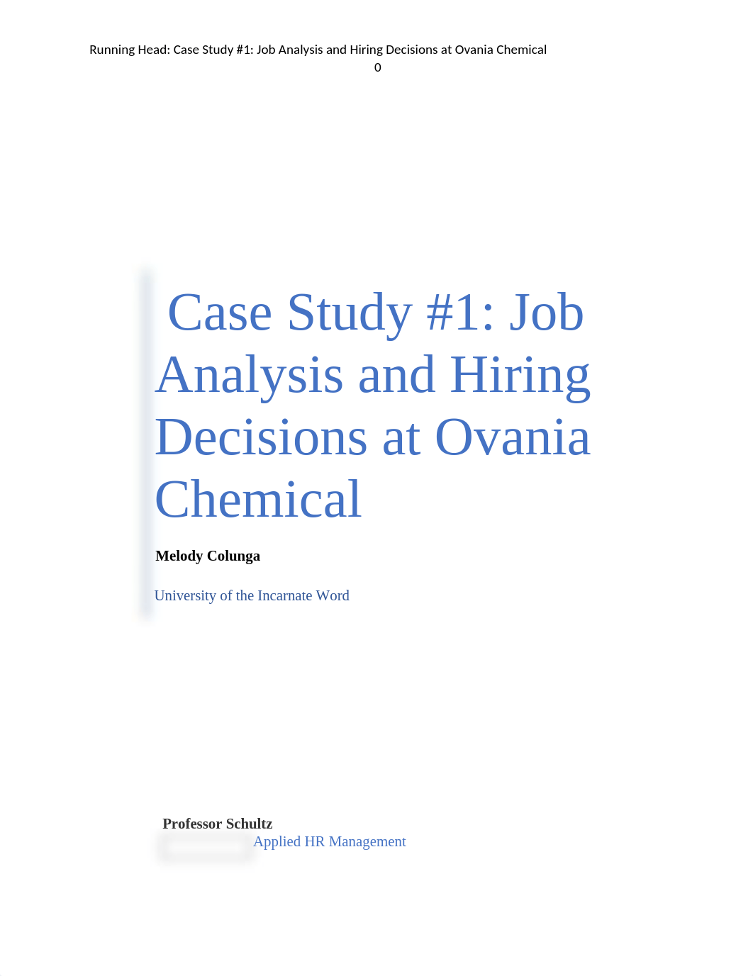 Case Study #1 Job Anaylsis and Hiring Decisions at Ovania Chemical.docx_dp0h45n2r2d_page1