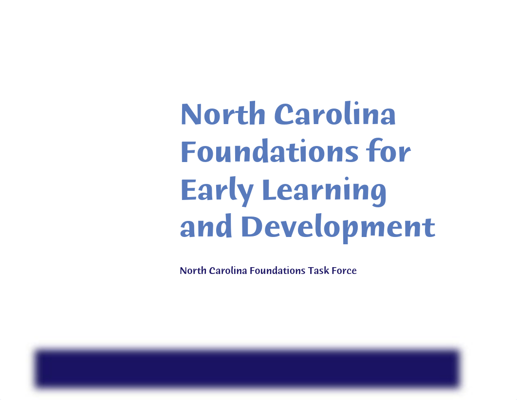 North Carolina Foundations for Early Learning and Development- slide.pdf_dp12xav21dx_page3