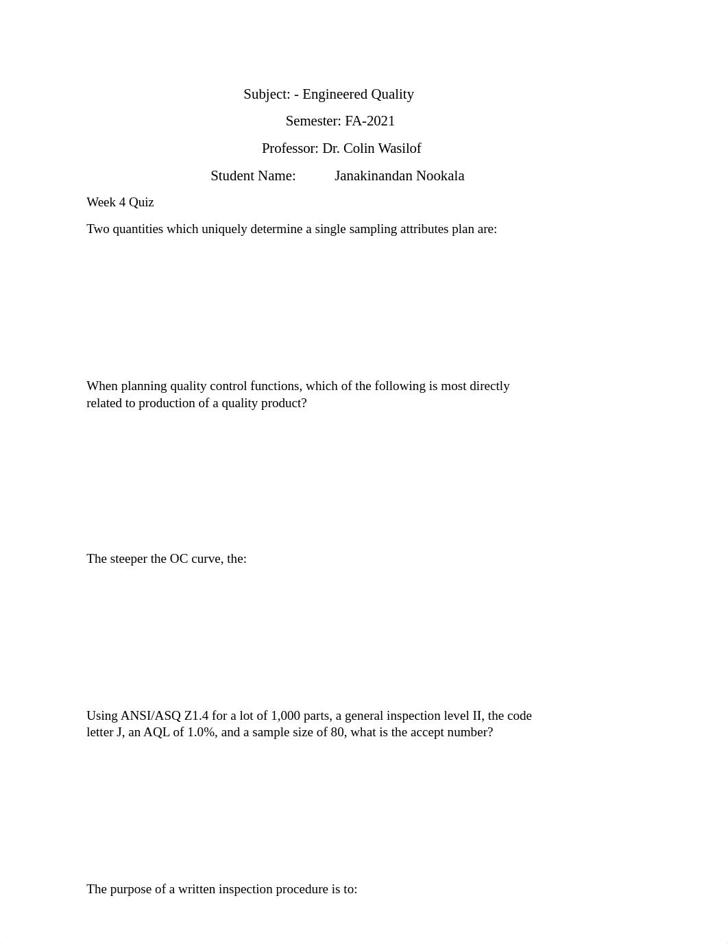 FA-2021 -Engineered Quality-Dr. Colin Wasiloff-Week-4-Quiz.docx_dp1ruogcimo_page1