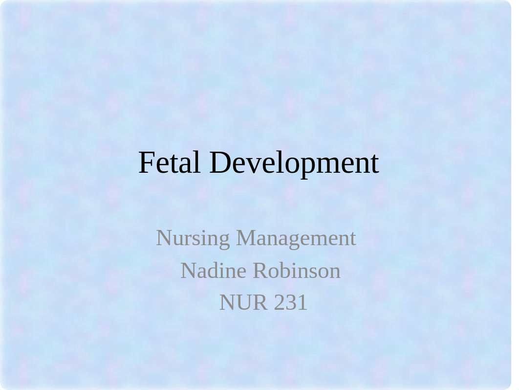 Fetal Development mgmt NUR 231_dp25no3jo06_page1