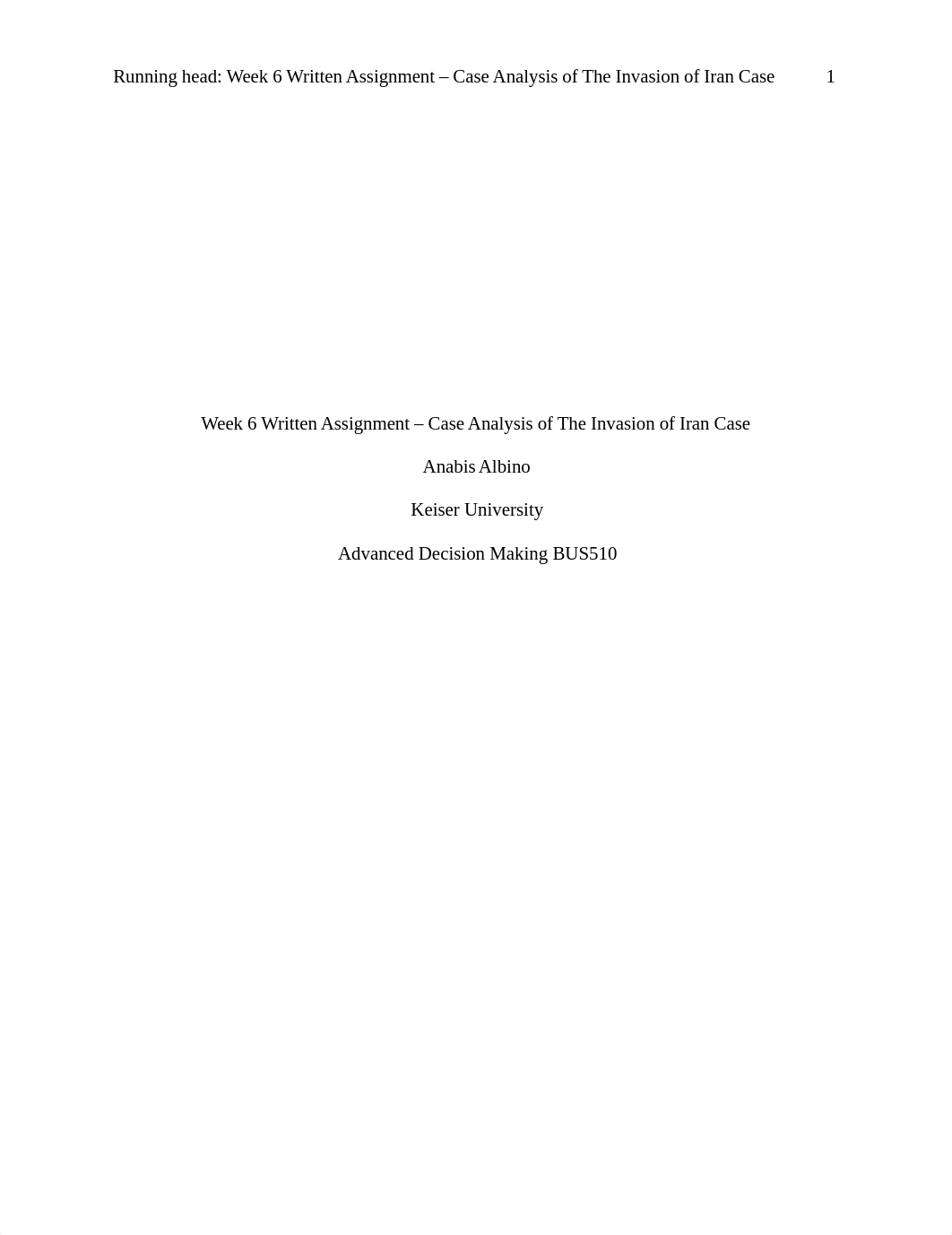 Week 6 Case Study - Advanced Decision Making BUS510.docx_dp44gjpso7b_page1