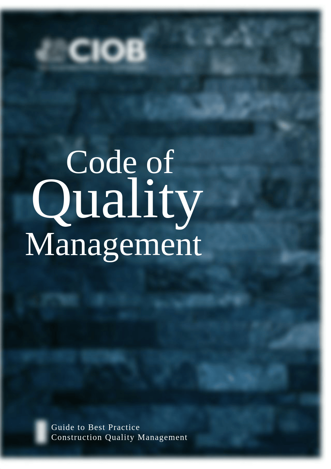 CIOB_Code_of_Quality_Management.pdf_dp4m3960c53_page1