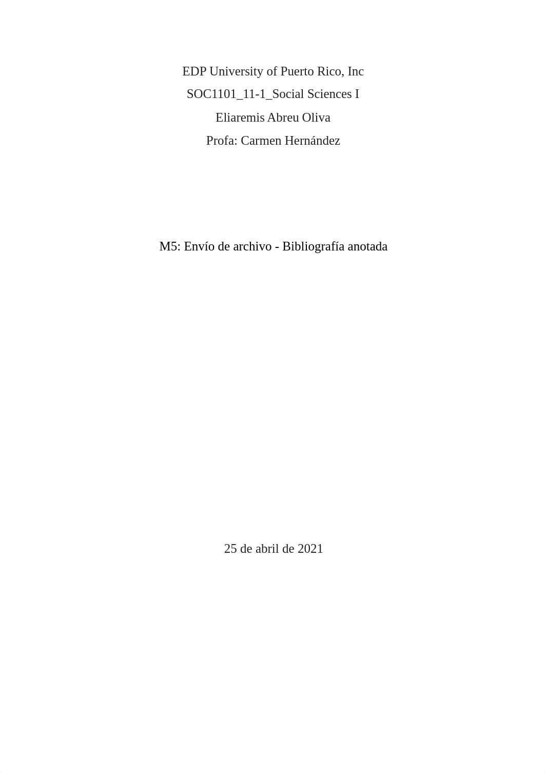 _SOC1101--Eliaremis Abreu-- M5 Envío de archivo - Bibliografía anotada--.docx_dp6wjwj4q10_page1