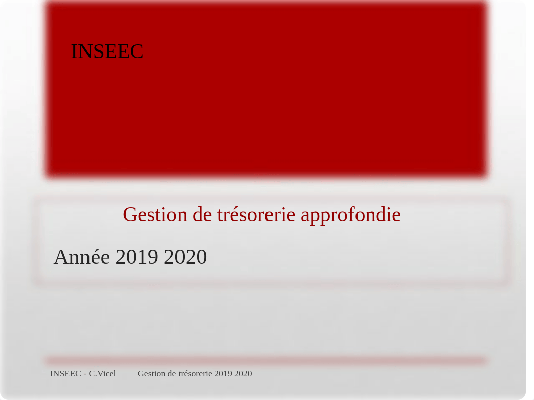 INSEEC - Gestion de trésorerie 2019 2020 INT grp 1 support N°1.pdf_dp7jmo0xa25_page1