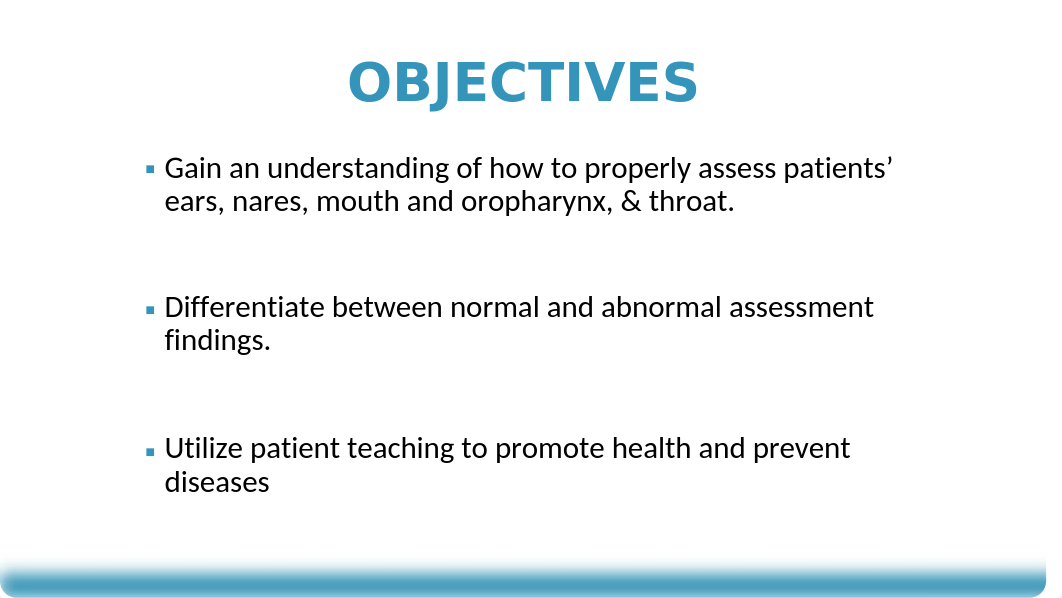 Assessment of the Ears,  Nose, Mouth, & Throat (Student lmc 2019) (1).pptx_dp7vyoobhlx_page2