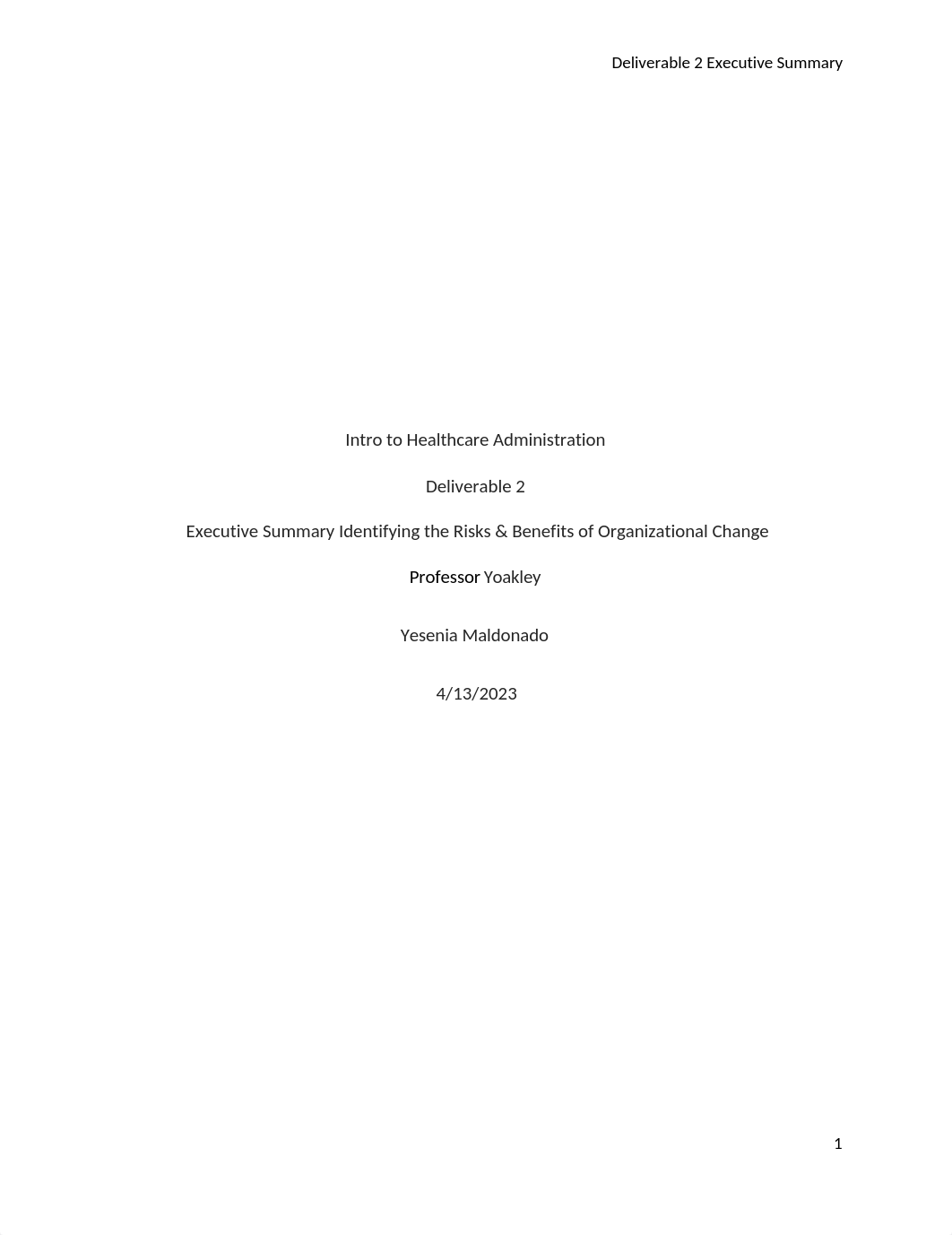 Ymaldonado_Intro to Healthcare Administration_Deliverable 2_Write an Executive Summary Identifying t_dp8av8xenfv_page1