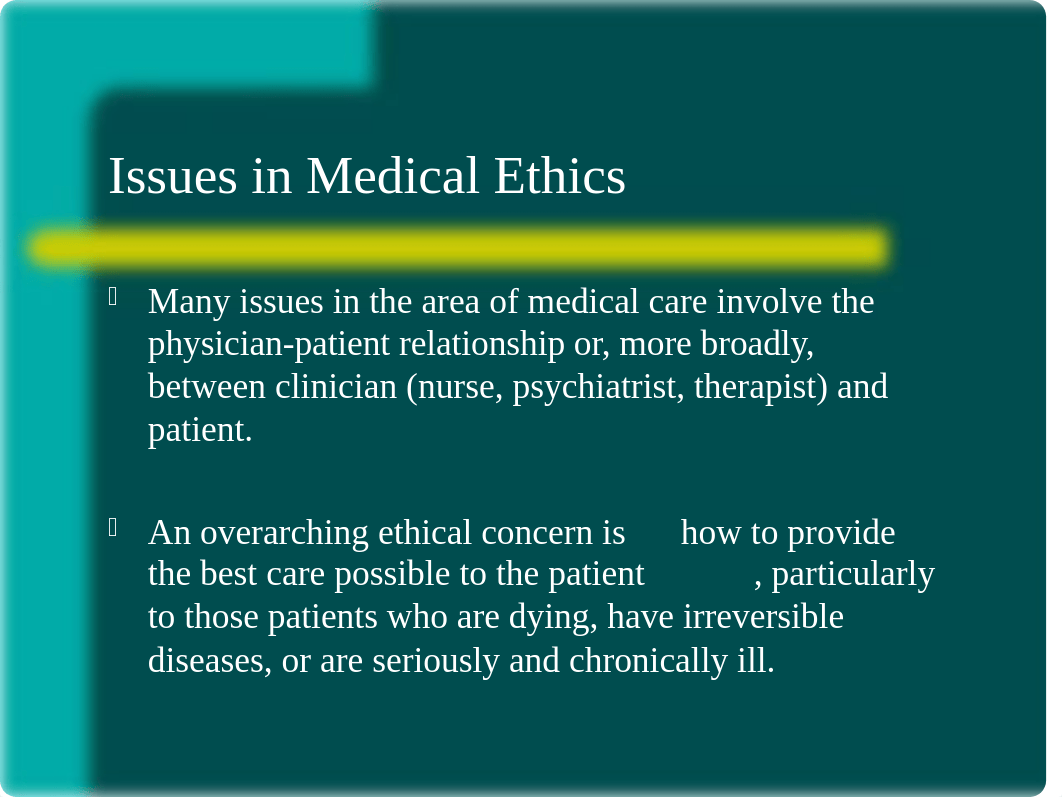 Lecture 4 Medical Ethics, Principles & Cases.ppt_dp9ip8pgo9h_page2