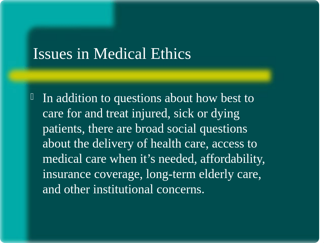 Lecture 4 Medical Ethics, Principles & Cases.ppt_dp9ip8pgo9h_page3