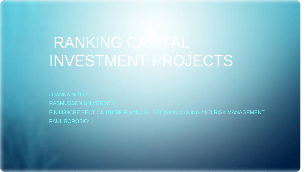 JNuttall_RankingCapitalInvestmentProjects_120721.pptx_dp9jsg5y6p9_page1