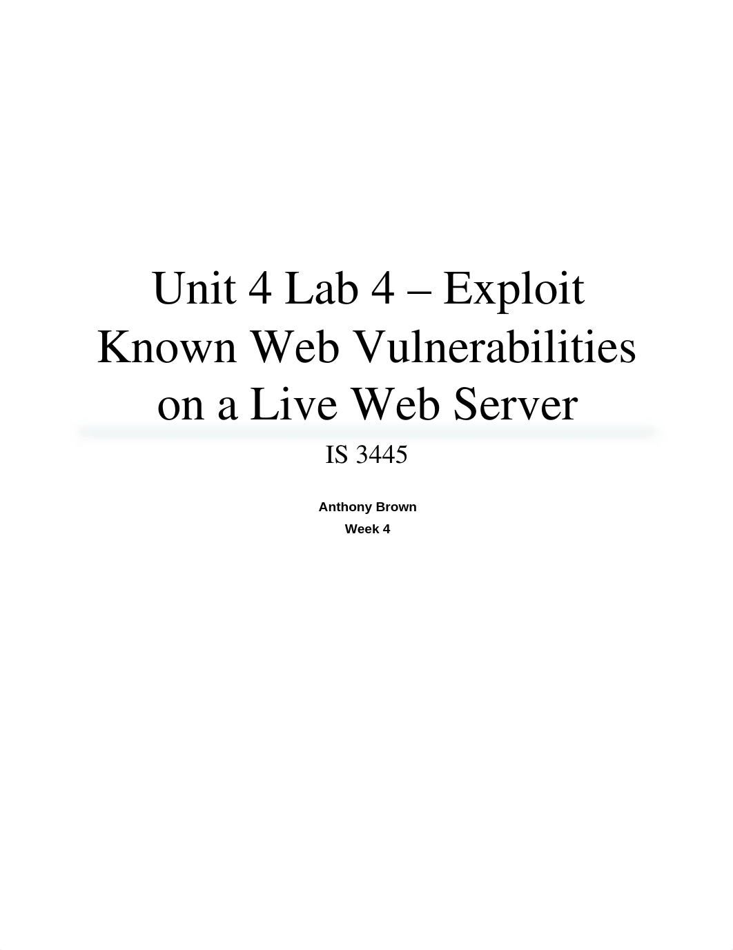 Unit 4 Lab 4 - Exploit Known Web Vulnerabilities on a Live Web Server_dp9n5rnnwfc_page1