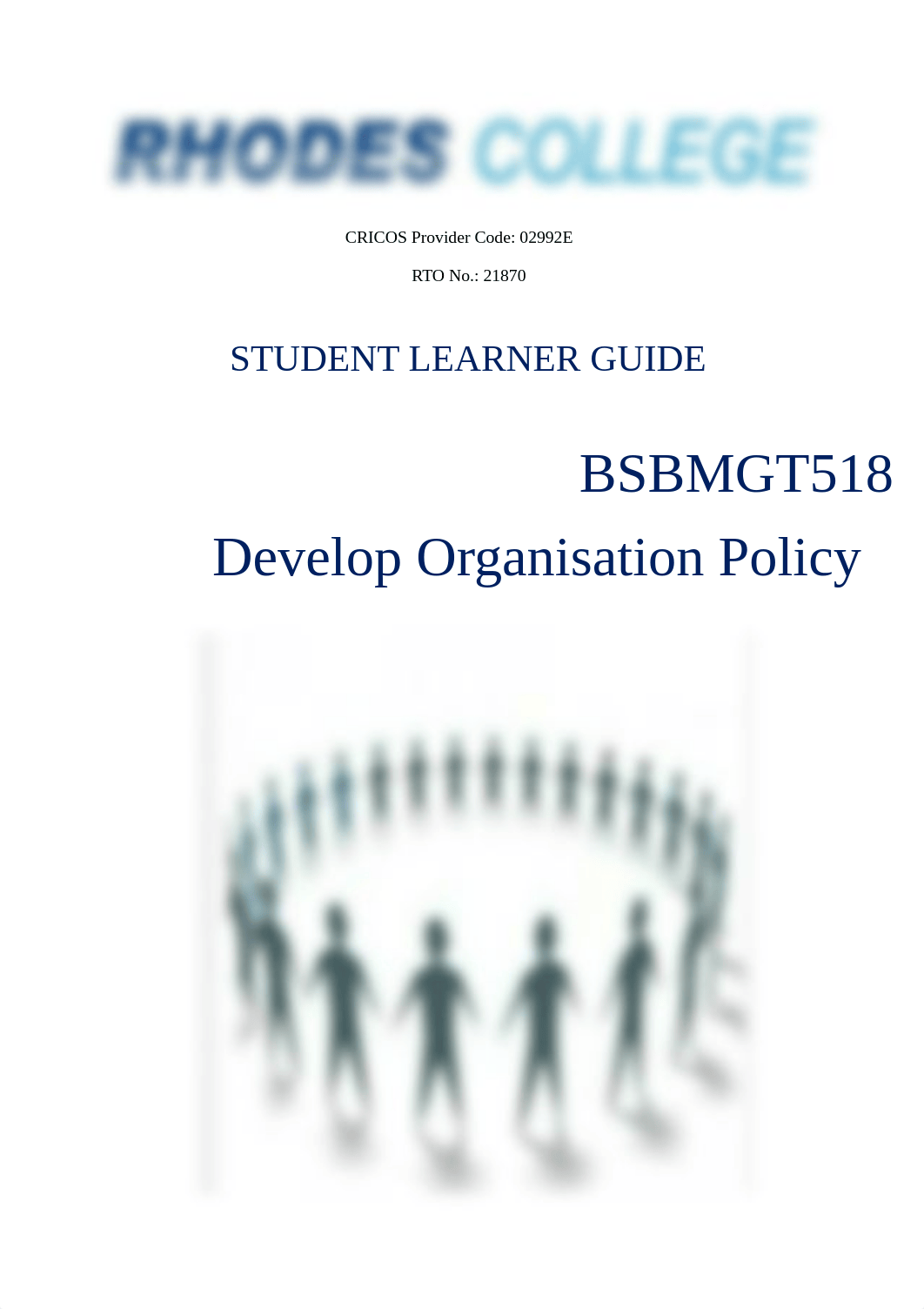 SLG - BSBMGT518 - Develop Organisation Policy -Learner Guide V1.0. March 2017.pdf_dp9vhc90xpd_page1