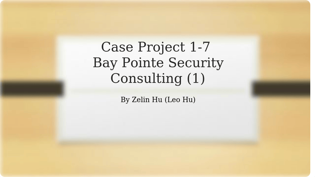 Case Project 1-7 Bay Pointe Security Consulting Part 01_dpajw8b3tey_page1