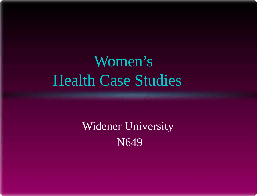 N649 -Womens Health Case Studies-Student.pptx_dpav1sp6lo2_page1