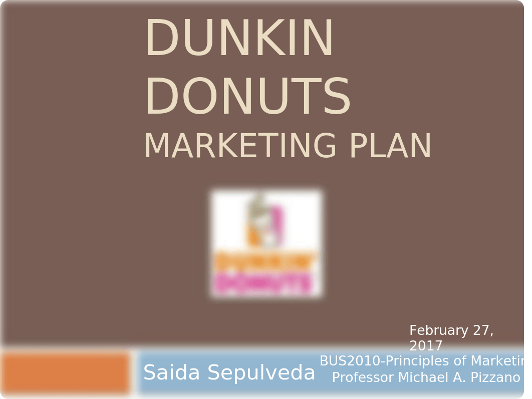 Dunkin Donuts - Marketing Plan Presentation.pptx_dpbcb6p543q_page1