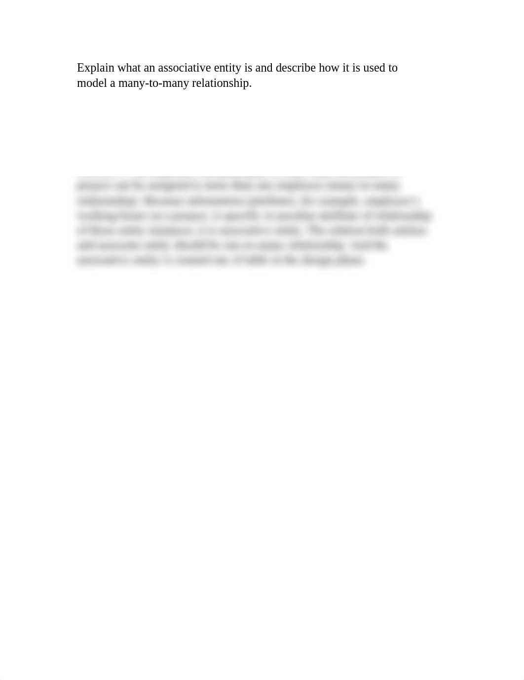 Explain what an associative entity is and describe how it is used to model a many.docx_dpbhi6oin4t_page1