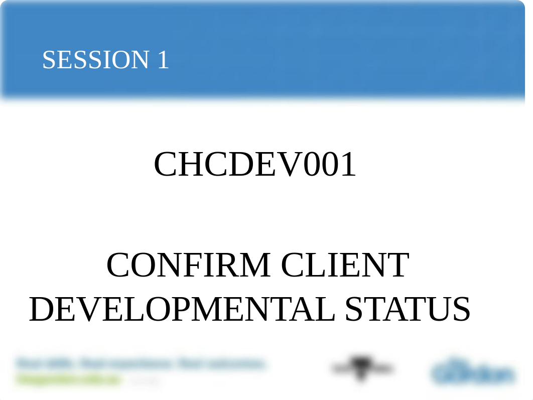 DEV001 Session 1 - Introducing Client Developmental Status.pptx_dpbxaz09390_page2