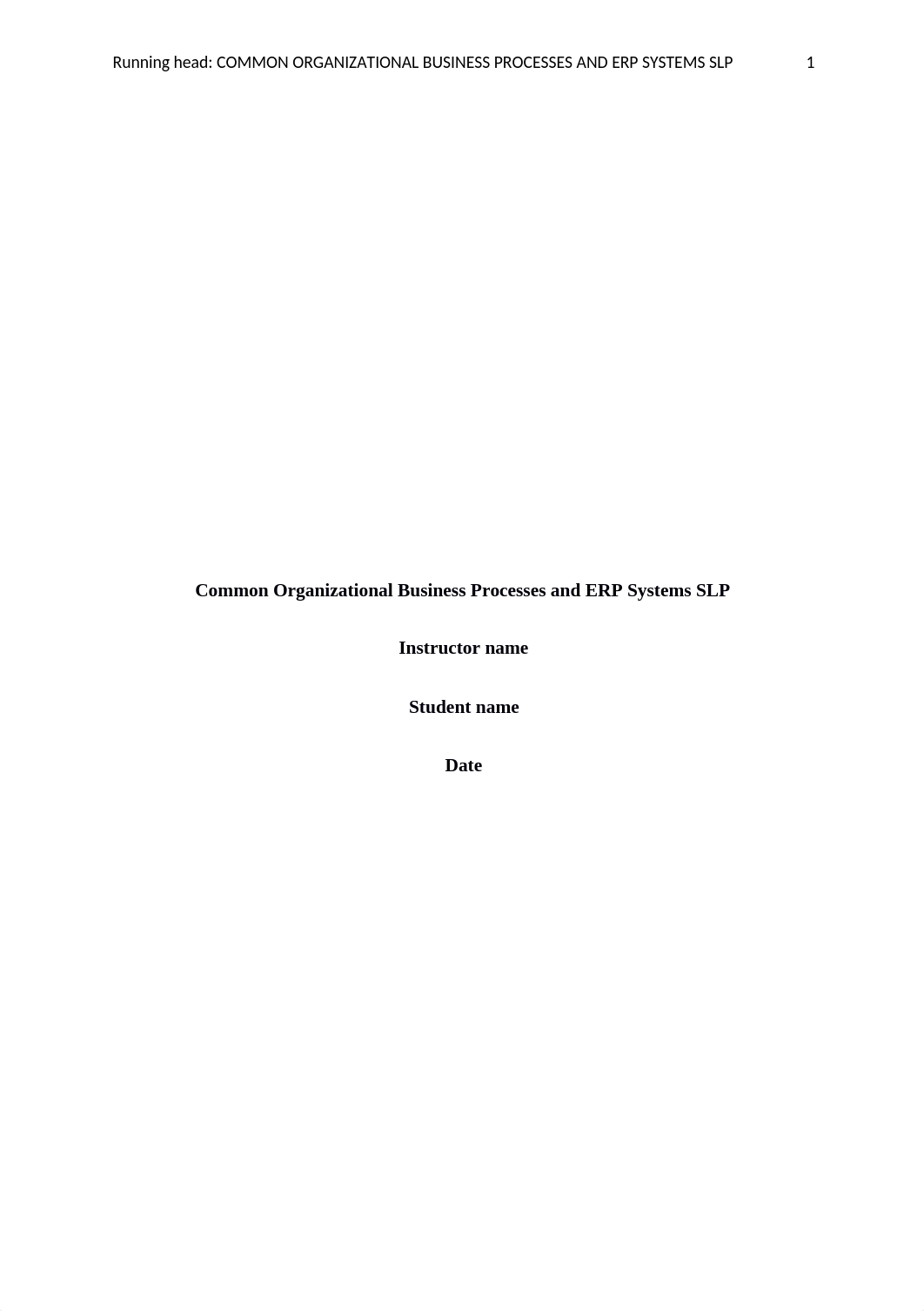 Common Organizational Business Processes and ERP Systems Case.docx_dpc48cq5twr_page1