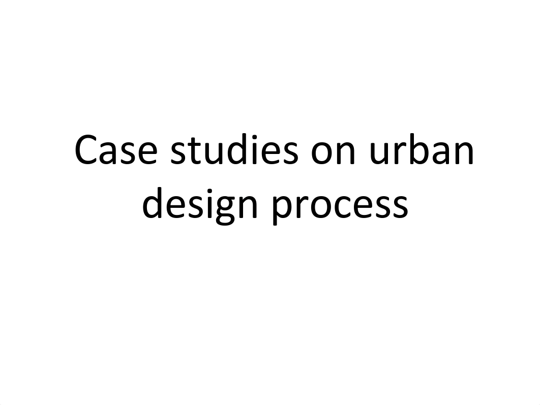 lecture-13+urban+design+case+study.pdf_dpe5k13yp53_page1