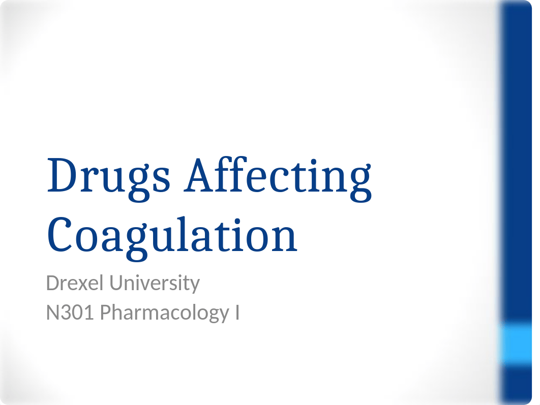 N301 week 9 Coagulation.ppt_dpfbwnvmvqi_page1