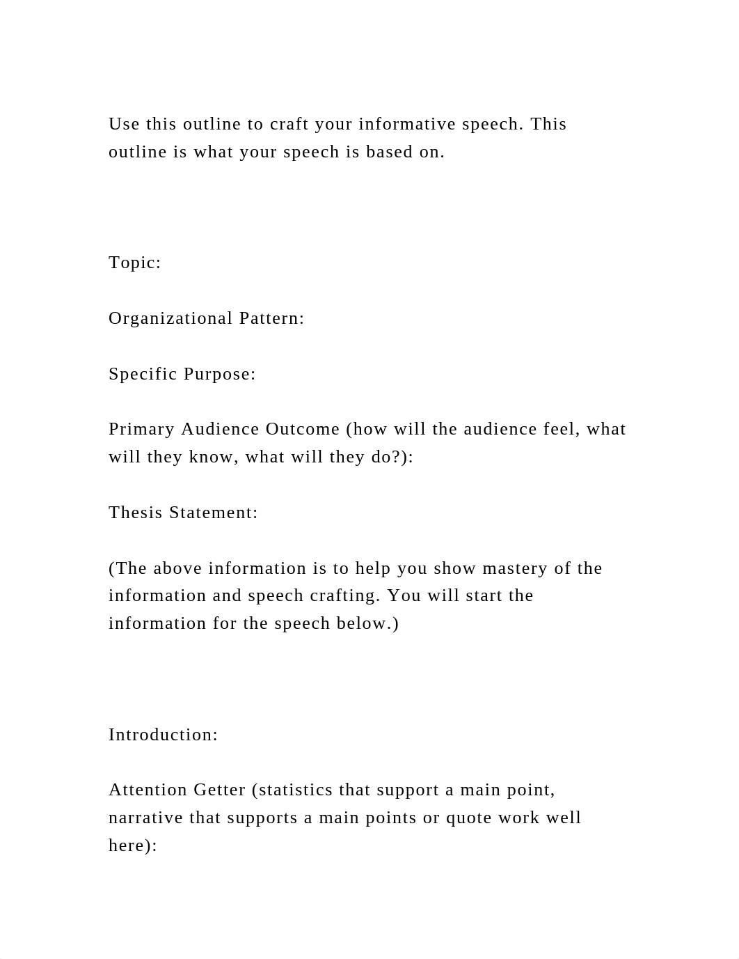 Use this outline to craft your informative speech.  This outline is .docx_dpg7iryl03w_page2