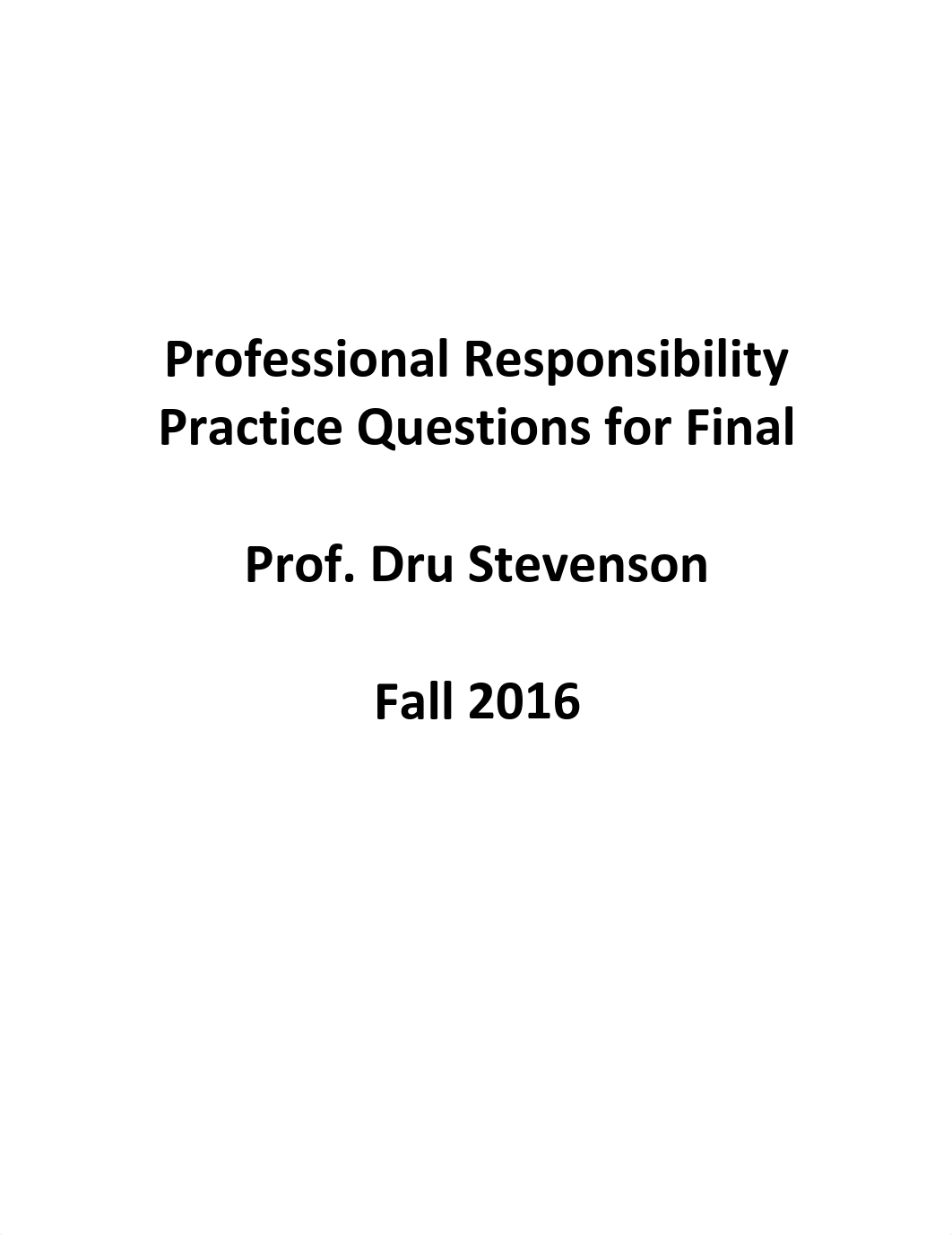 Professional Responsibility - All Final Exam Material - COMPLETE.pdf_dph2b7ahyze_page1