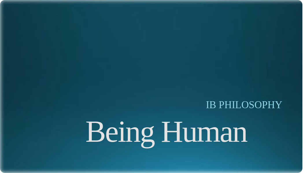 Being Human Intro.pptx_dph3c2rt8k6_page1