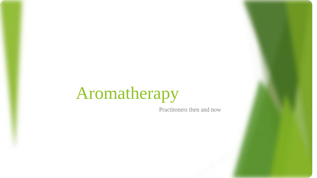 Aromatherapy powerpoint module 1.pptx_dphlvuxd1bk_page1