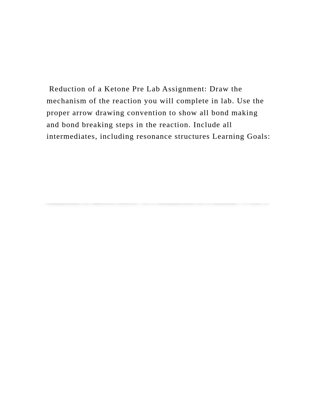 Reduction of a Ketone Pre Lab Assignment Draw the mechanism .docx_dphmwun5ge7_page2