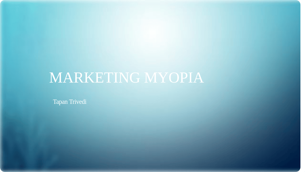 Marketing Myopia_tapan_dpibfqaj485_page1