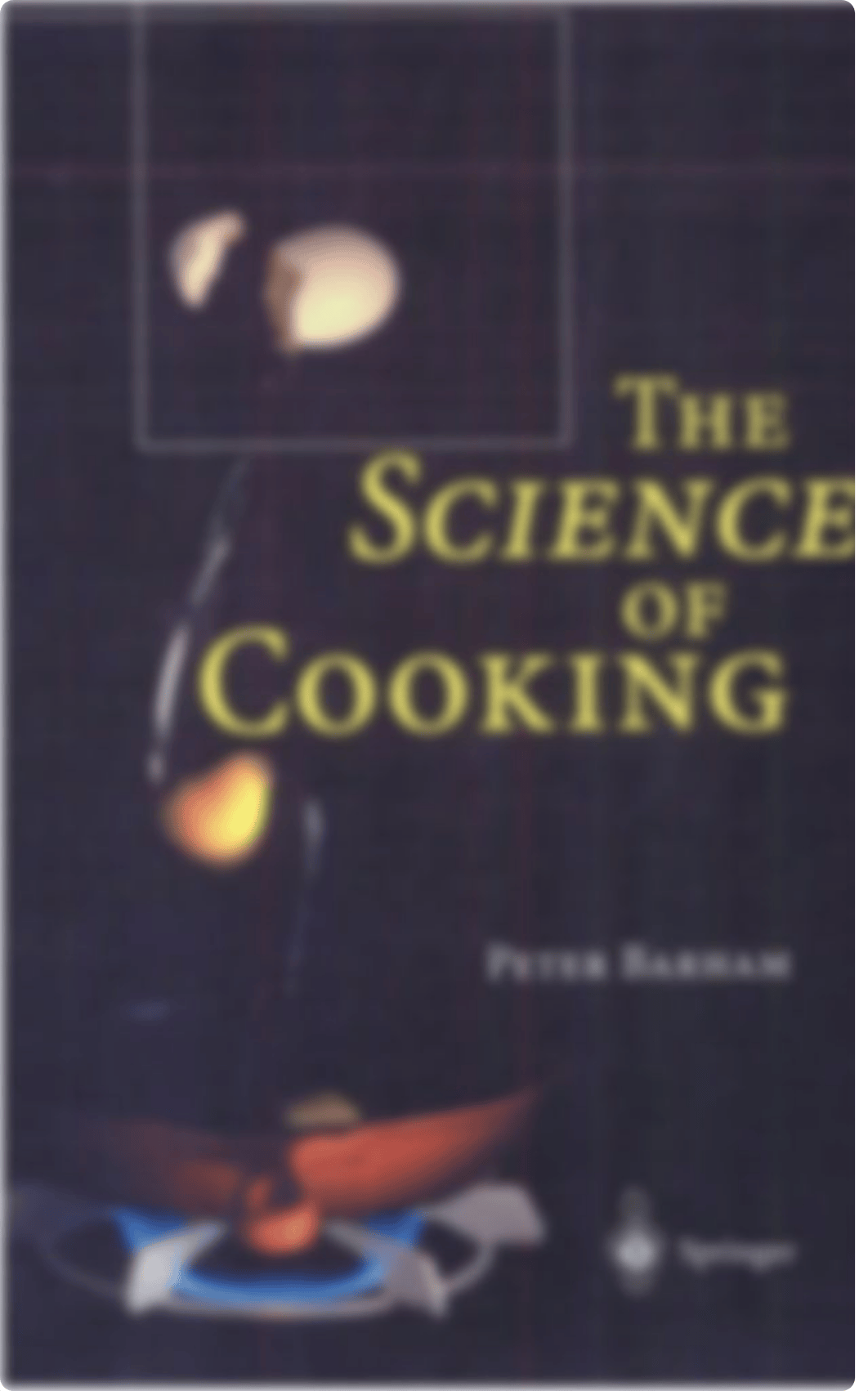 The science of cooking ( PDFDrive ).pdf_dpk4a69km0t_page1