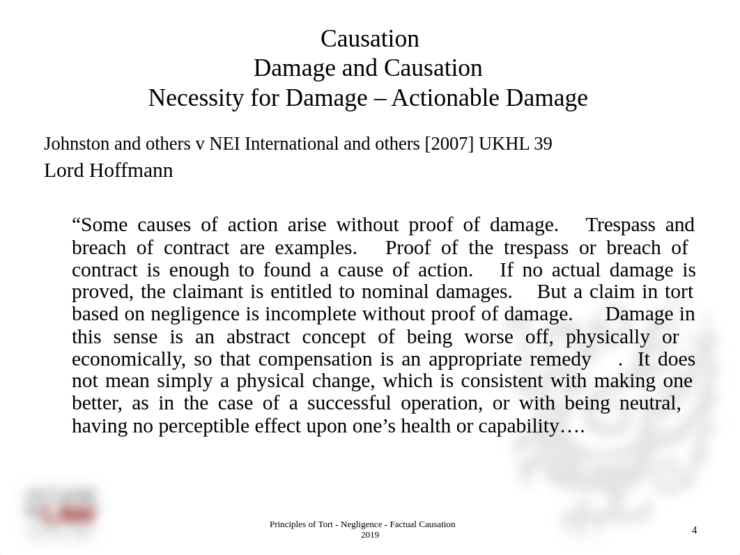 Topic 4 - Negligence - Factual Causation  - Principles of Tort_2019 (1).ppt_dpl432rpt0k_page4