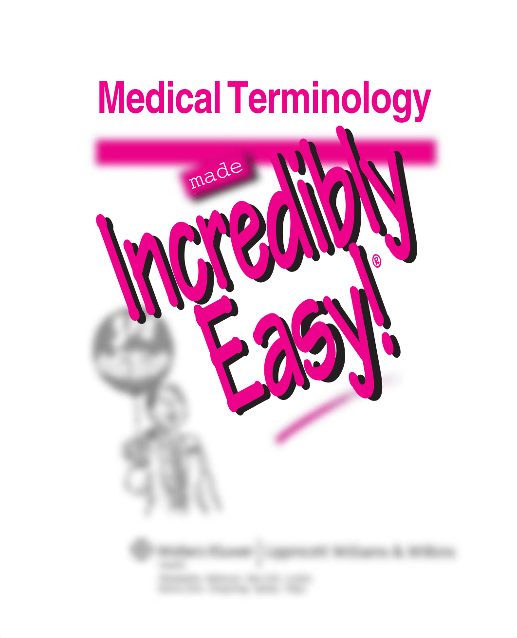 Medical Terminology Made Incredibly Easy! ( PDFDrive ) (1).pdf_dpmecvyhod2_page3