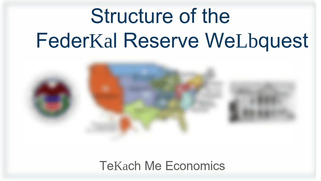 _Structure of the  Federal Reserve Webquest.pdf_dpmsio59etn_page1