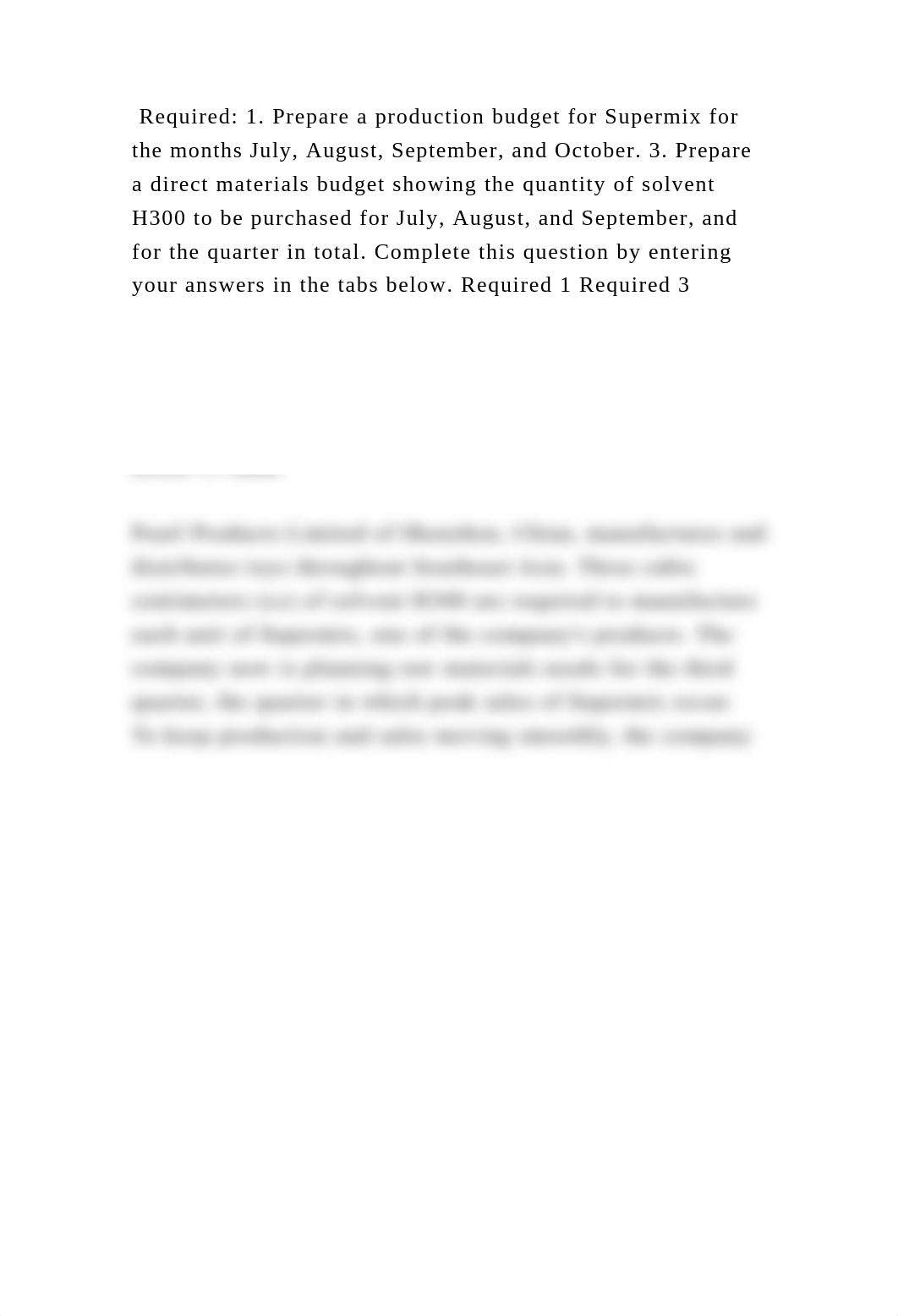 Required 1. Prepare a production budget for Supermix for the months .docx_dpnm5qosrh0_page2