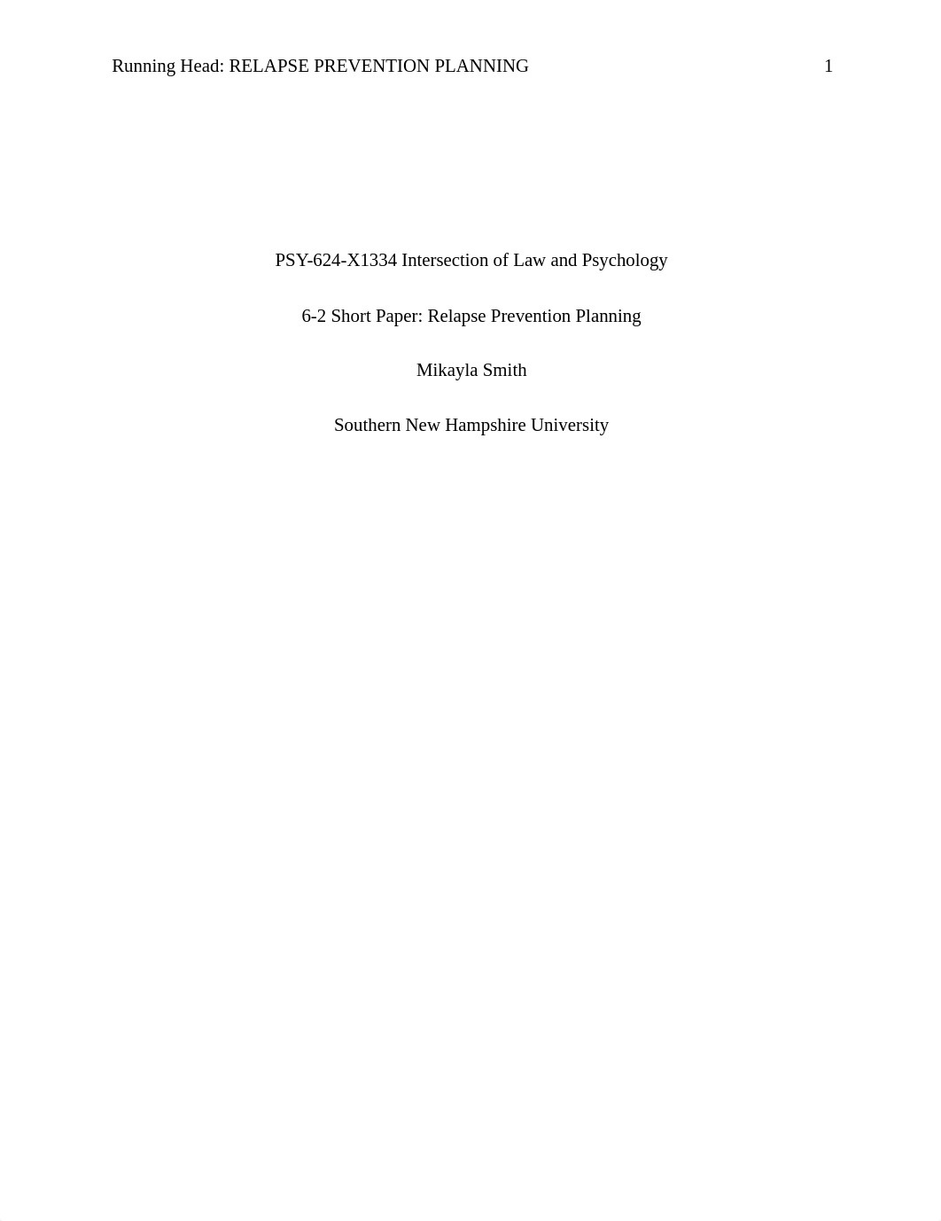 Module 6 Short Paper Relapse Prevention Planning.docx_dpozzw3ejcq_page1