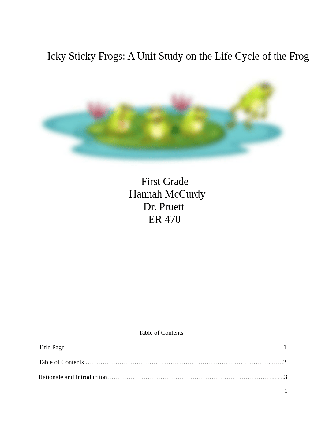 Unit on the Life Cycle of Frogs (Hannah McCurdy) - ER 470.docx_dpp0lvnbs3v_page1